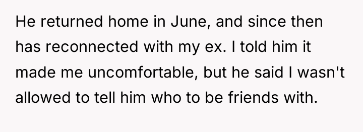 He returned home in June, and since then has reconnected...