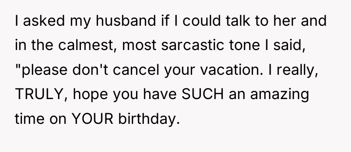 I asked my husband if I could talk to her...