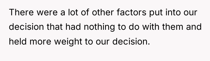 There were a lot of other factors put into our...