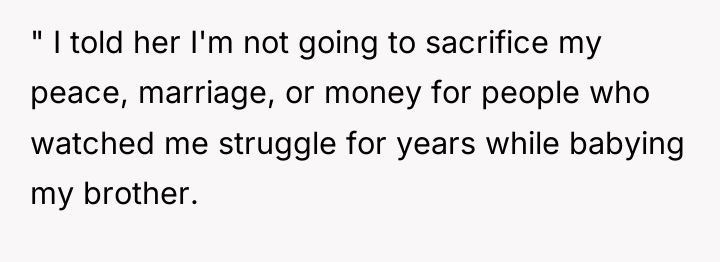 " I told her I'm not going to sacrifice my...