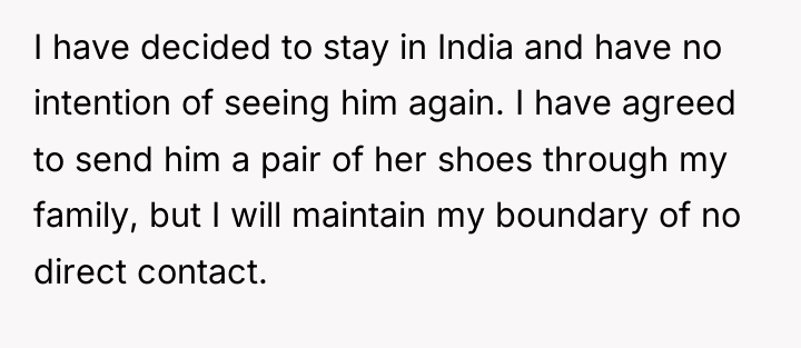 I have decided to stay in India and have no...