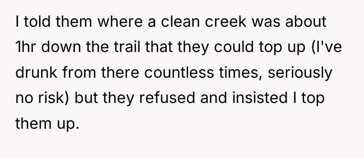 I told them where a clean creek was about 1hr...