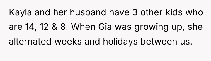 Kayla and her husband have 3 other kids who are...