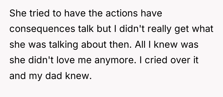 She tried to have the actions have consequences talk but...