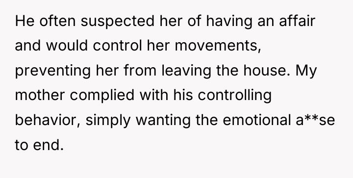 He often suspected her of having an affair and would...