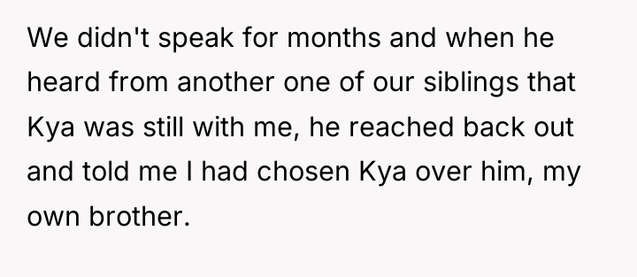 We didn't speak for months and when he heard from...