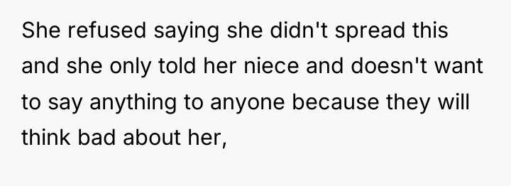 She refused saying she didn't spread this and she only...