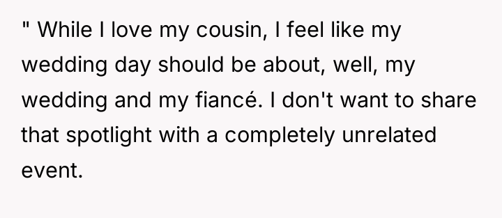 " While I love my cousin, I feel like my...