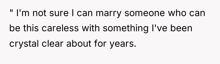 " I'm not sure I can marry someone who can...