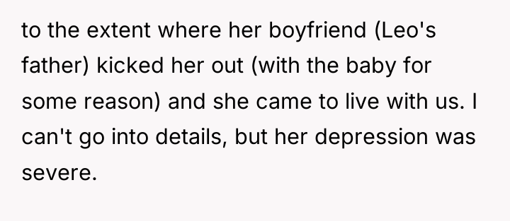 to the extent where her boyfriend (Leo's father) kicked her...