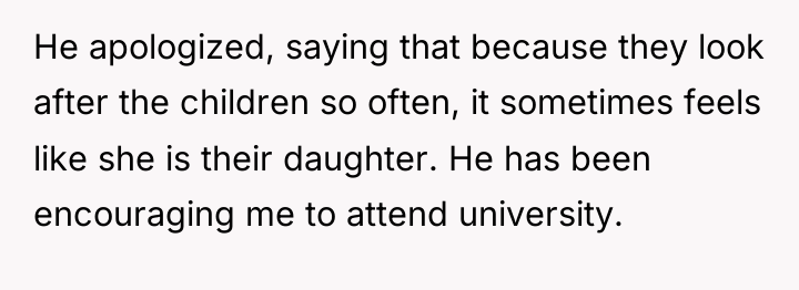 He apologized, saying that because they look after the children...