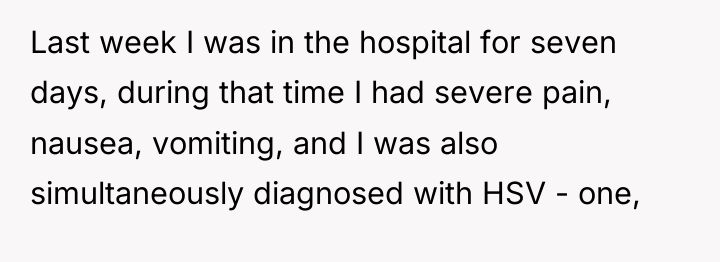 Last week I was in the hospital for seven days,...