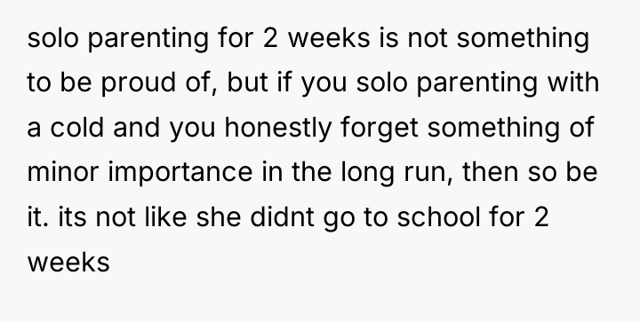 solo parenting for 2 weeks is not something to be...