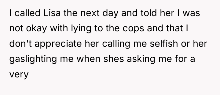 I called Lisa the next day and told her I...