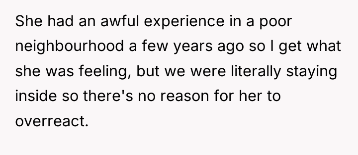 She had an awful experience in a poor neighbourhood a...