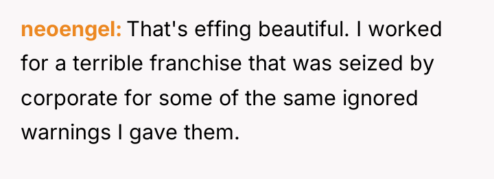 neoengel That's effing beautiful. I worked for a terrible franchise...