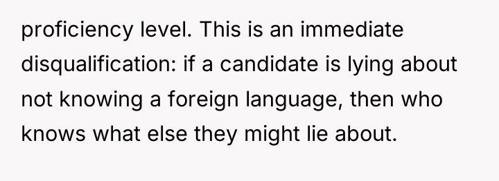 proficiency level. This is an immediate disqualification: if a candidate...