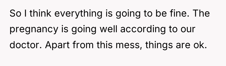 So I think everything is going to be fine. The...