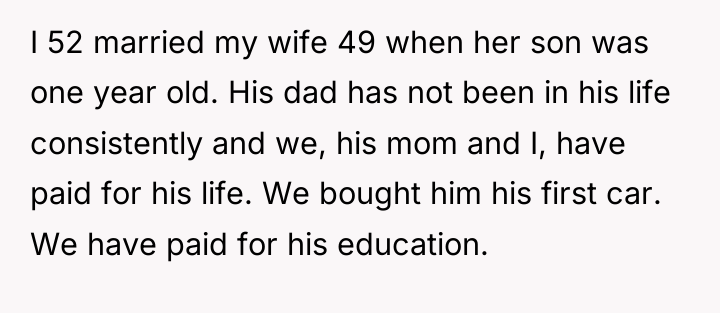 I 52 married my wife 49 when her son was...