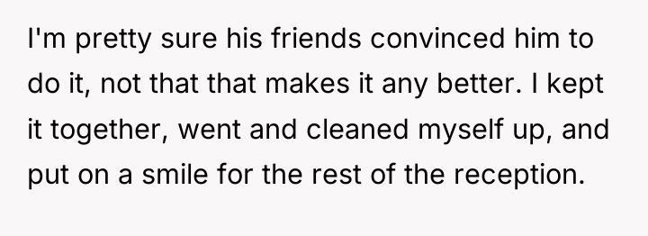 I'm pretty sure his friends convinced him to do it,...