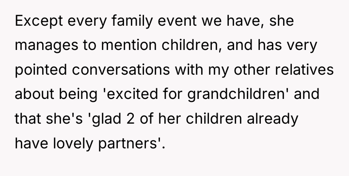 Except every family event we have, she manages to mention...