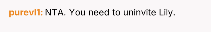 purevl1 NTA. You need to uninvite Lily.