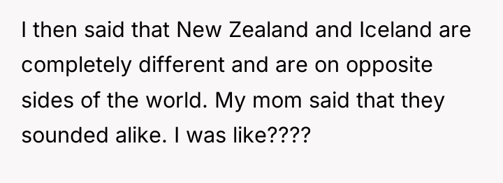 I then said that New Zealand and Iceland are completely...