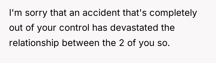 I'm sorry that an accident that's completely out of your...