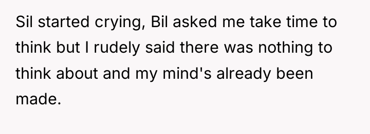 Sil started crying, Bil asked me take time to think...
