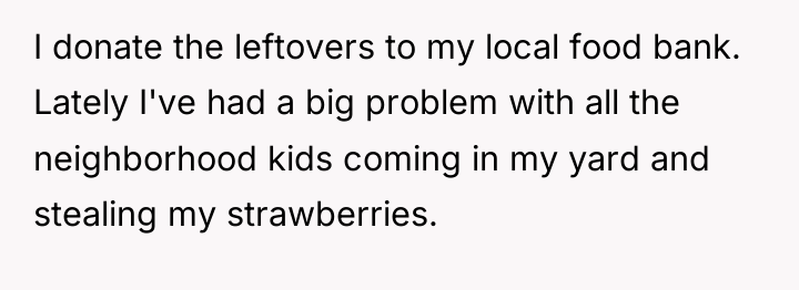I donate the leftovers to my local food bank. Lately...