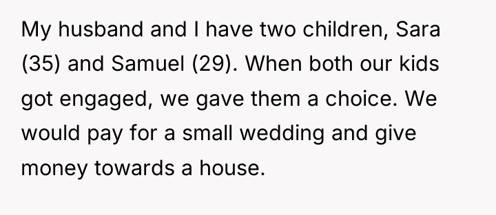 My husband and I have two children, Sara (35) and...