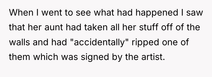 When I went to see what had happened I saw...