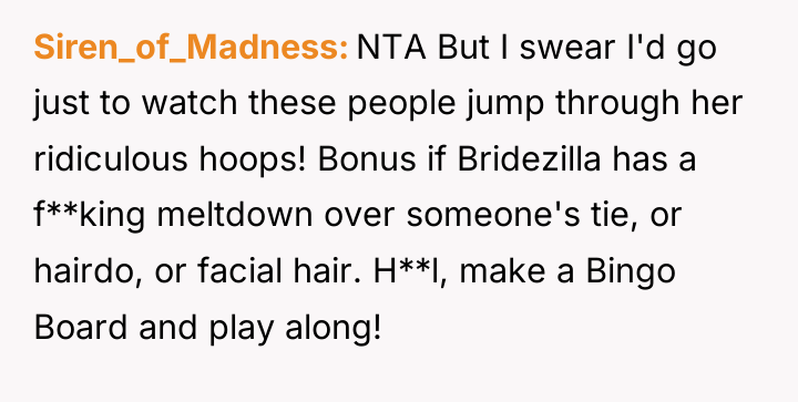 Siren_of_Madness NTA But I swear I'd go just to watch...