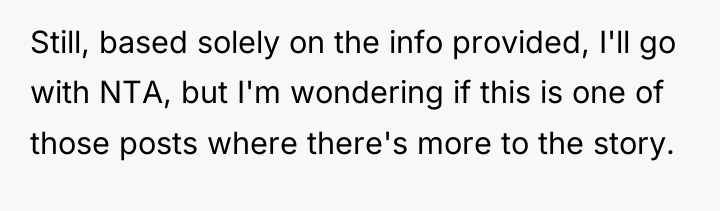 Still, based solely on the info provided, I'll go with...