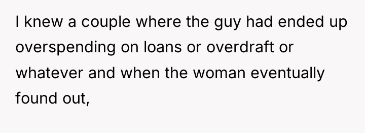 I knew a couple where the guy had ended up...