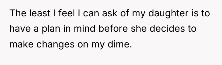 The least I feel I can ask of my daughter...