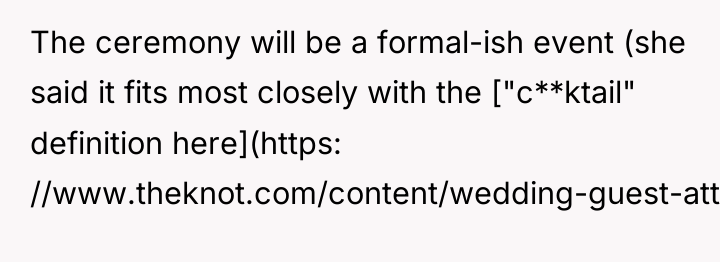 The ceremony will be a formal-ish event (she said it...