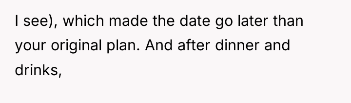I see), which made the date go later than your...
