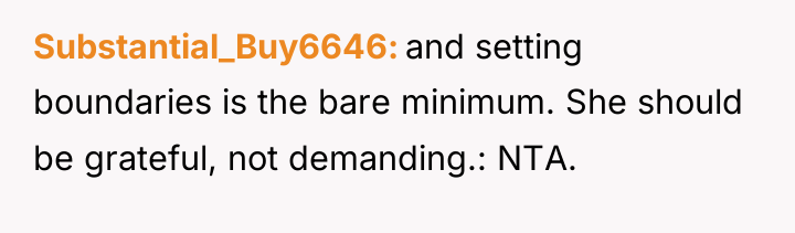 Substantial_Buy6646 and setting boundaries is the bare minimum. She should...