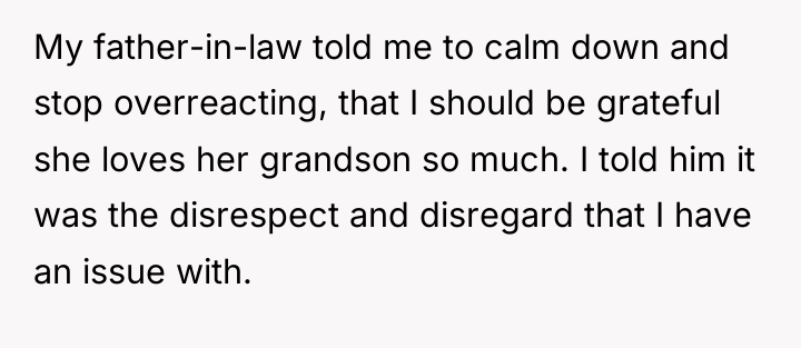 My father-in-law told me to calm down and stop overreacting,...