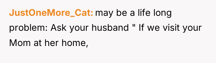 JustOneMore_Cat may be a life long problem: Ask your husband...
