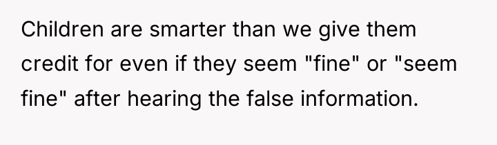 Children are smarter than we give them credit for even...