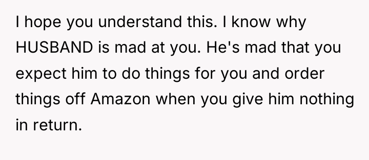 I hope you understand this. I know why HUSBAND is...