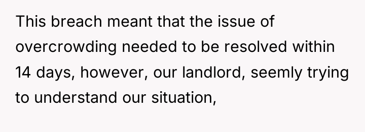 This breach meant that the issue of overcrowding needed to...