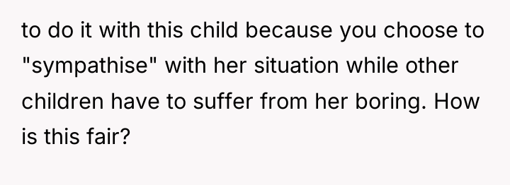 to do it with this child because you choose to...