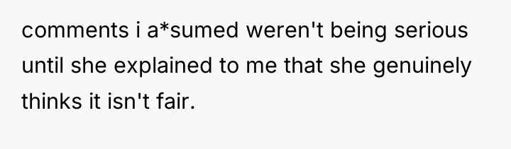 comments i a*sumed weren't being serious until she explained to...