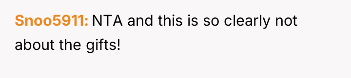 Snoo5911 NTA and this is so clearly not about the...