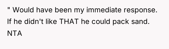 " Would have been my immediate response. If he didn't...