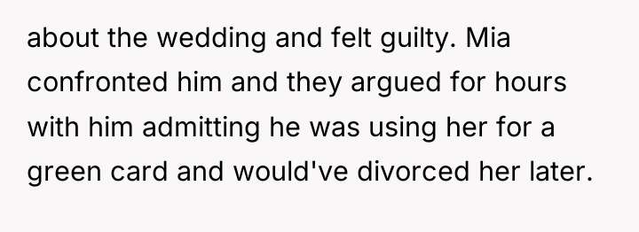 about the wedding and felt guilty. Mia confronted him and...
