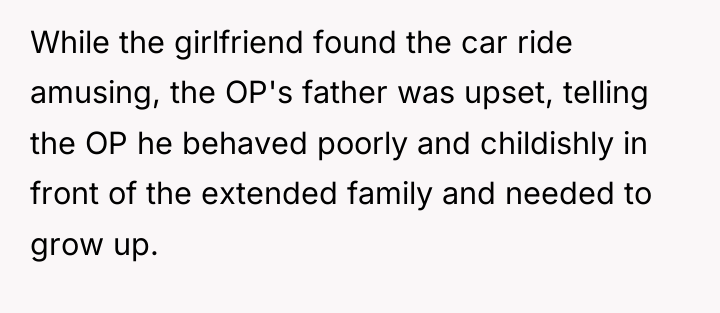 While the girlfriend found the car ride amusing, the OP's...